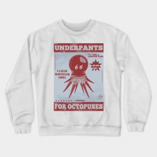 Octopus wearing underwear Crewneck Sweatshirt